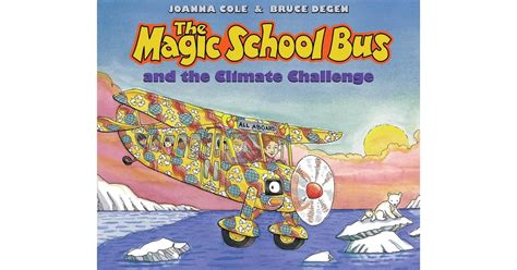 The magic school bus and the climate challenge